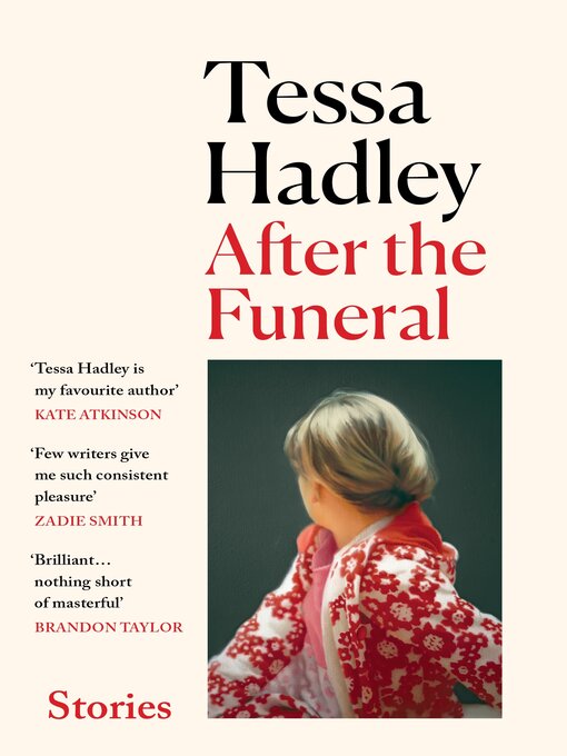 Title details for After the Funeral by Tessa Hadley - Wait list